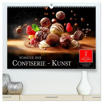 Kalender/Terminbuch Schätze der Confiserie Kunst (hochwertiger Premium Wandkalender 2027 DIN A2 quer), Kunstdruck in Hochglanz Calvendo