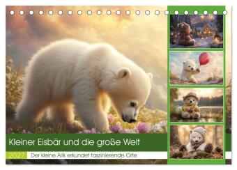Kalender/Terminbuch Kleiner Eisbär und die große Welt (Tischkalender 2027 DIN A5 quer), CALVENDO Monatskalender Calvendo