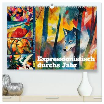 Naptár/Határidőnapló Expressionistisch durchs Jahr (hochwertiger Premium Wandkalender 2027 DIN A2 quer), Kunstdruck in Hochglanz Calvendo