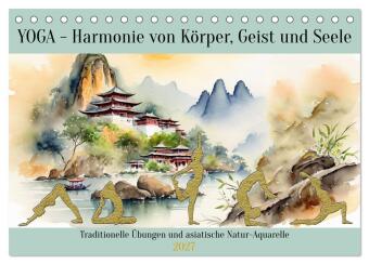 Kalender/agenda YOGA - Harmonie von Körper, Geist und Seele (Tischkalender 2027 DIN A5 quer), CALVENDO Monatskalender Calvendo