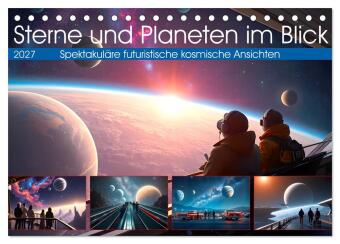 Kalender/Terminbuch Sterne und Planeten im Blick (Tischkalender 2027 DIN A5 quer), CALVENDO Monatskalender Calvendo