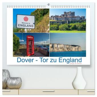 Kalendář/Diář Dover - Tor zu England (hochwertiger Premium Wandkalender 2027 DIN A2 quer), Kunstdruck in Hochglanz Calvendo