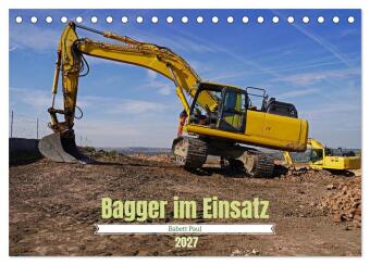 Kalender/Terminbuch Bagger im Einsatz (Tischkalender 2027 DIN A5 quer), CALVENDO Monatskalender Calvendo