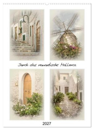 Kalendář/Diář Durch das romantische Mallorca (Wandkalender 2027 DIN A2 hoch), CALVENDO Monatskalender Calvendo