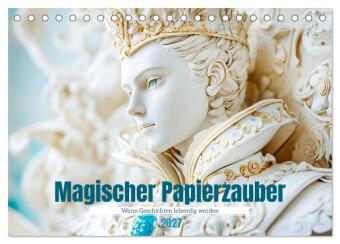 Kalendár/Diár Magischer Papierzauber (Tischkalender 2027 DIN A5 quer), CALVENDO Monatskalender Calvendo