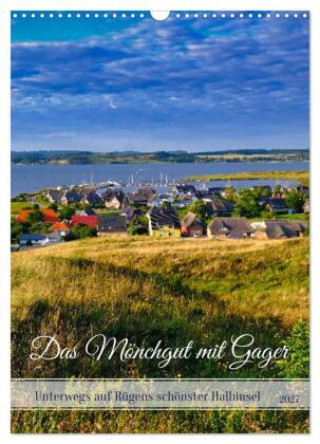 Kalendár/Diár Das Mönchgut mit Gager (Wandkalender 2027 DIN A3 hoch), CALVENDO Monatskalender Calvendo