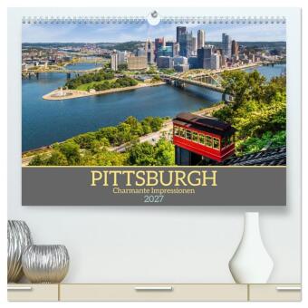 Kalendár/Diár PITTSBURGH Charmante Impressionen (hochwertiger Premium Wandkalender 2027 DIN A2 quer), Kunstdruck in Hochglanz Calvendo