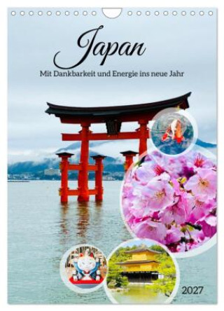 Kalender/agenda Japan Mit Dankbarkeit und Energie ins neue Jahr (Wandkalender 2027 DIN A4 hoch), CALVENDO Monatskalender Calvendo