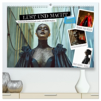 Kalender/Terminbuch Lust und Macht - Dominante Frauen in Lack, Leder und BDSM-Masken (hochwertiger Premium Wandkalender 2027 DIN A2 quer), Kunstdruck in Hochglanz Calvendo
