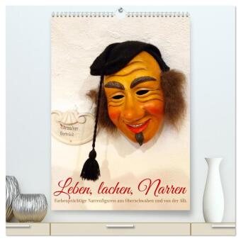 Naptár/Határidőnapló Leben, lachen, Narren (hochwertiger Premium Wandkalender 2027 DIN A2 hoch), Kunstdruck in Hochglanz Calvendo