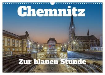 Kalender/agenda Chemnitz zur blauen Stunde (Wandkalender 2027 DIN A3 quer), CALVENDO Monatskalender Calvendo