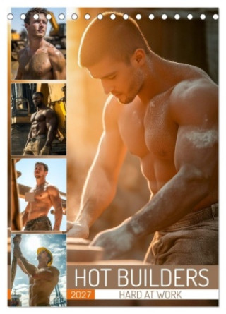 Naptár/Határidőnapló Hot Builders - Hard at Work (Desk Calendar 2027 DIN A5 portrait), CALVENDO 12 Month DeskCalendar Calvendo