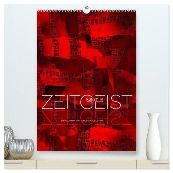 Naptár/Határidőnapló Kunst im Zeitgeist (hochwertiger Premium Wandkalender 2027 DIN A2 hoch), Kunstdruck in Hochglanz Calvendo