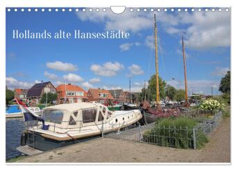 Naptár/Határidőnapló Hollands alte Hansestädte (Wandkalender 2027 DIN A4 quer), CALVENDO Monatskalender Calvendo