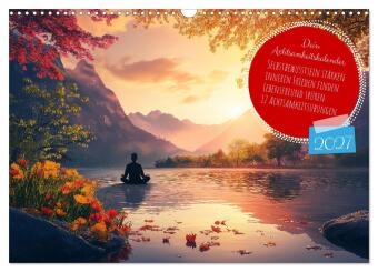 Kalender/Terminbuch Dein Achtsamkeitskalender (Wandkalender 2027 DIN A3 quer), CALVENDO Monatskalender Calvendo