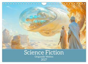 Kalendář/Diář Science Fiction - Originelle Welten (Wandkalender 2027 DIN A4 quer), CALVENDO Monatskalender Calvendo