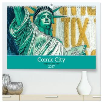 Kalender/Terminbuch Comic City (hochwertiger Premium Wandkalender 2027 DIN A2 quer), Kunstdruck in Hochglanz Calvendo
