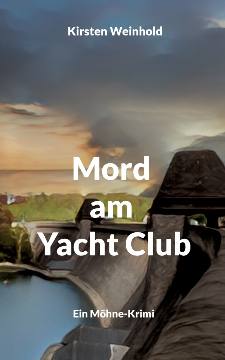 Buch Mord am Yacht Club Kirsten Weinhold