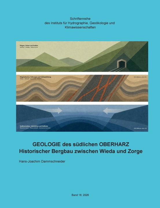 Buch Geologie des südlichen Oberharz Hans-Joachim Dammschneider
