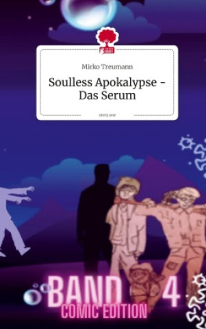Buch Soulless Apokalypse - Das Serum. by story.one Mirko Treumann