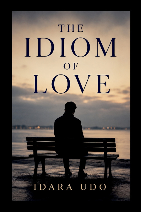 Buch The Idiom of Love Idara Udo