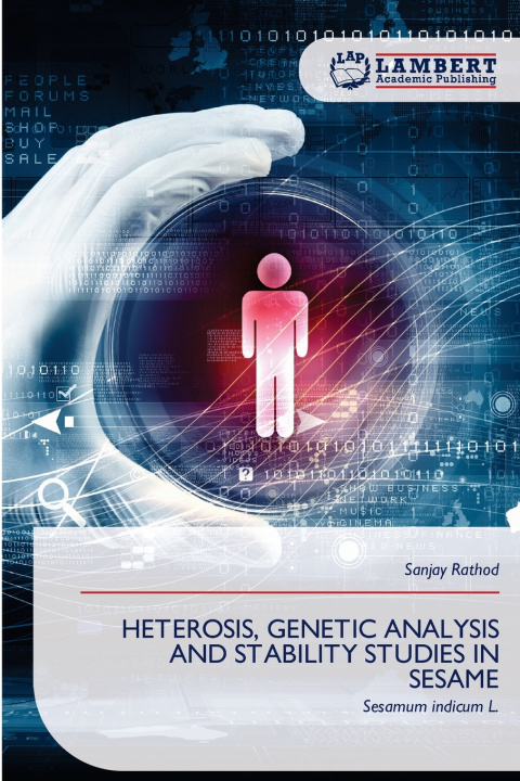 Buch HETEROSIS, GENETIC ANALYSIS AND STABILITY STUDIES IN SESAME Sanjay Rathod