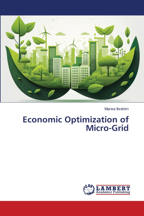 Könyv Economic Optimization of Micro-Grid Marwa Ibrahim