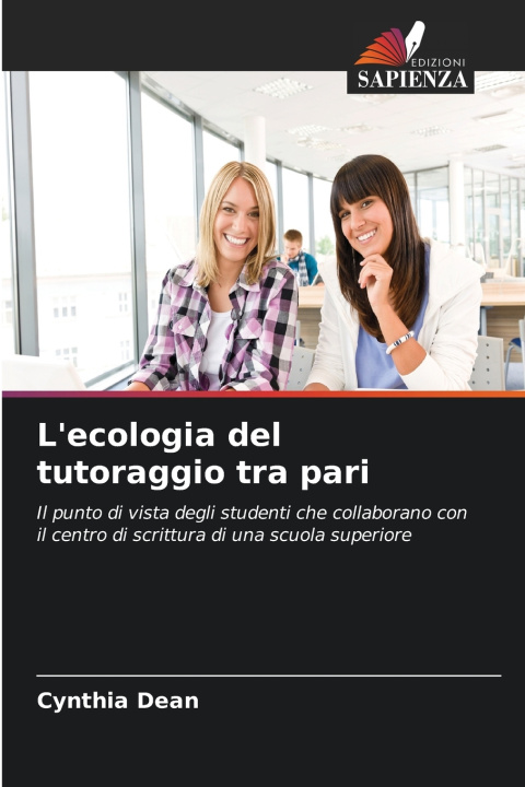 Knjiga L'ecologia del tutoraggio tra pari Cynthia Dean