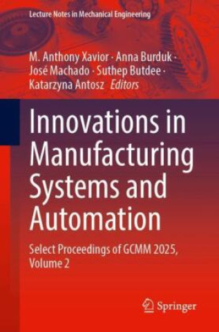 Livro Innovations in Manufacturing Systems and Automation M. Anthony Xavior