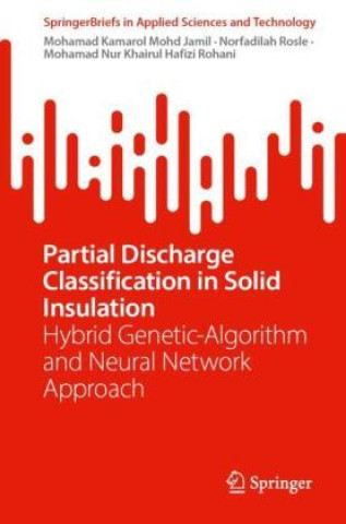 Buch Partial Discharge Classification in Solid Insulation Mohamad Kamarol Mohd Jamil