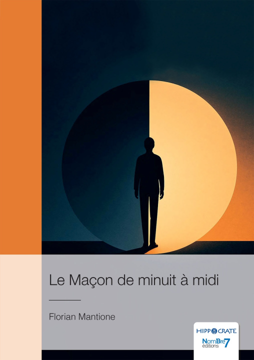 Knjiga Le Maçon de minuit à midi Florian Mantione
