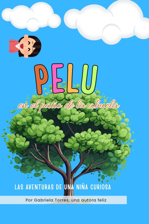 Libro Pelu en el patio de la abuela Gabriela Torres