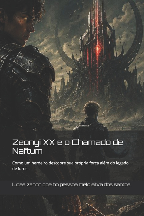 Book Zeonyi XX e o Chamado de Naftum lucas zenon co... melo silva dos santos