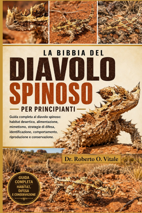 Kniha LA BIBBIA DEL DIAVOLO SPINOSO PER PRINCIPIANTI Dr. Roberto O. Vitale