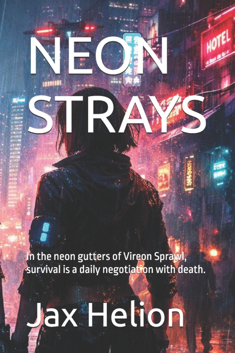 Книга NEON STRAYS Kael Smith
