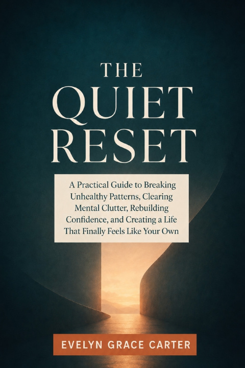 Book THE QUIET RESET EVELYN GRACE CARTER