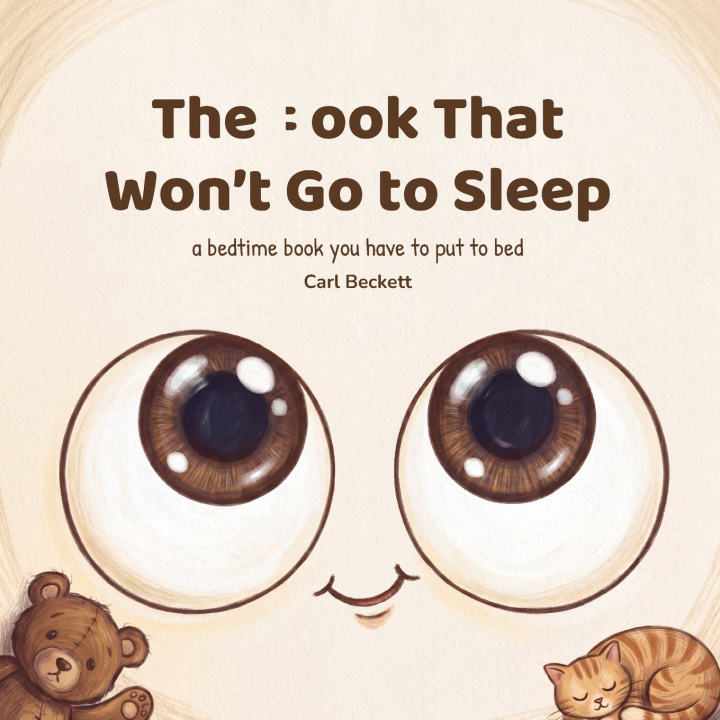 Buch The Book That Won't Go to Sleep Carl Beckett