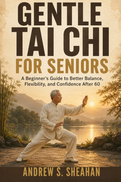 Buch Gentle Tai Chi for Seniors Andrew S. Sheahan