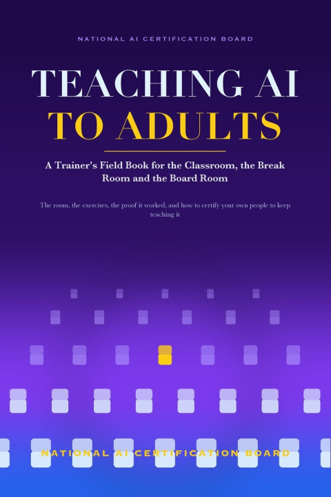 Buch Teaching AI to Adults National AI Certification Board