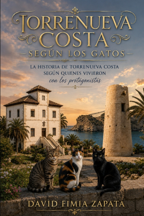 Buch Torrenueva Costa según los gatos David Fimia Zapata