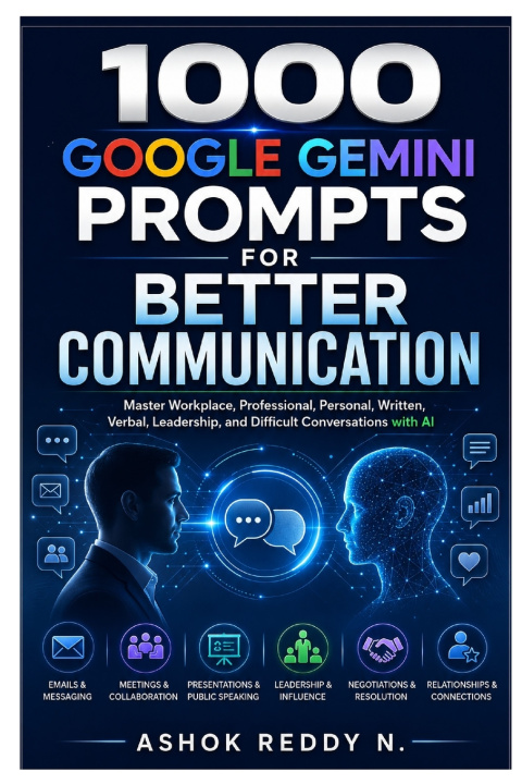 Buch 1000 Google Gemini Prompts for Better Communication Ashokreddy Nemilidinne