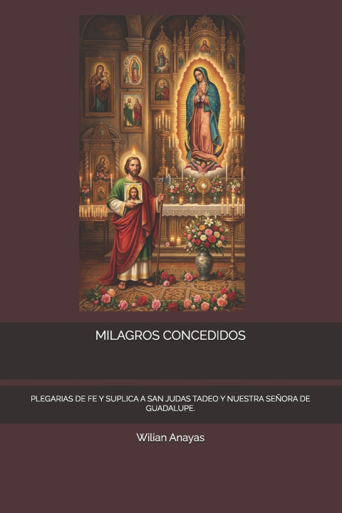 Könyv MILAGROS CONCEDIDOS Wilian Anayas