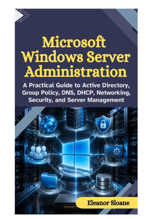 Buch Microsoft Windows Server Administration Eleanor Sloane