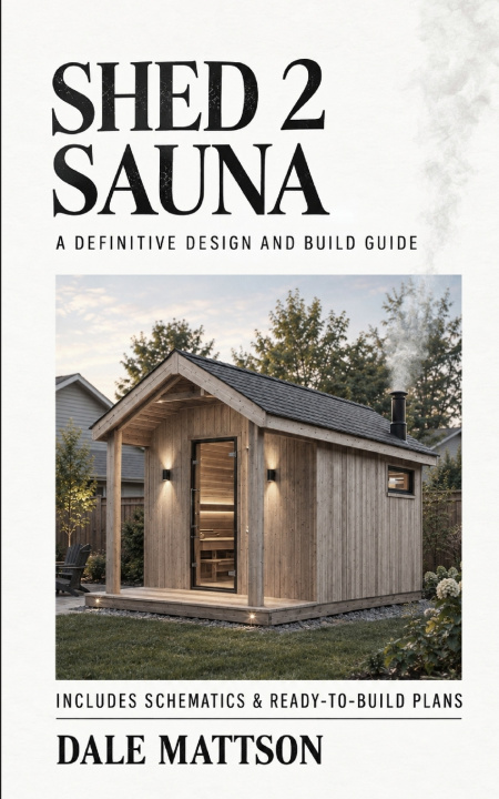 Könyv Shed 2 Sauna Dale Mattson