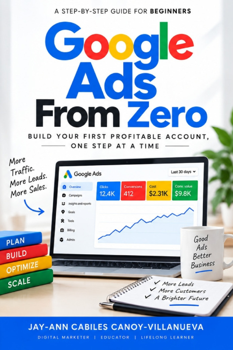 Könyv Google Ads From Zero Jay-Ann Canoy Villanueva