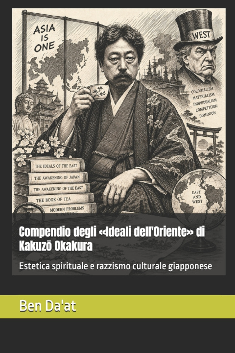 Buch Compendio degli Ideali dell'Oriente di Kakuzō Okakura Ben Da'at