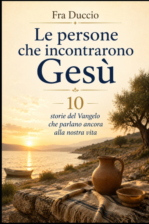 Książka Le persone che incontrarono Gesù Fra Duccio