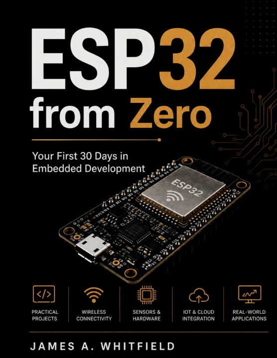 Buch ESP32 from Zero James Whitfield
