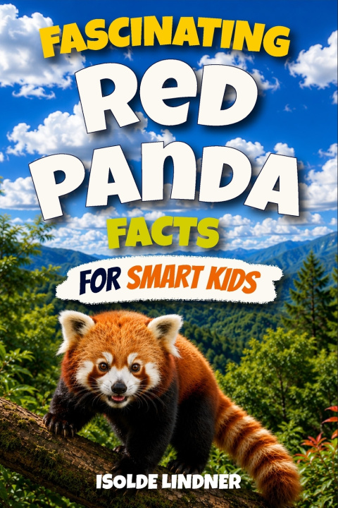 Buch Fascinating Red Panda Facts for Smart Kids Isolde Lindner