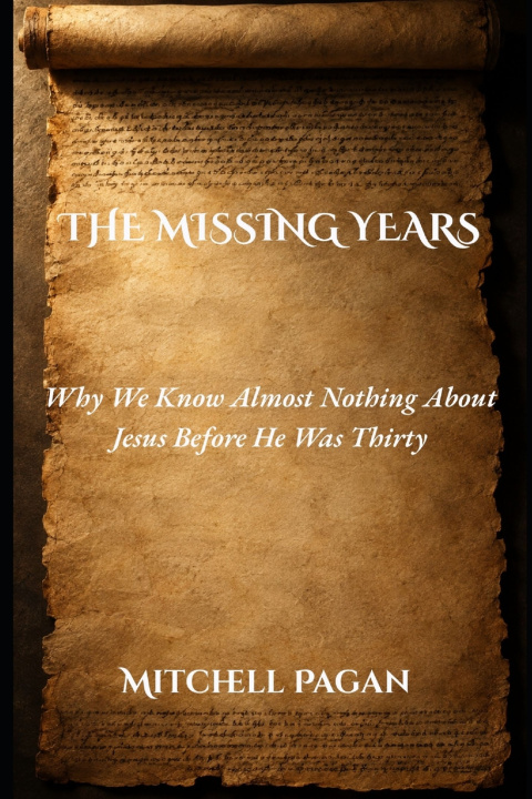 Βιβλίο THE MISSING YEARS Mitchell Pagan